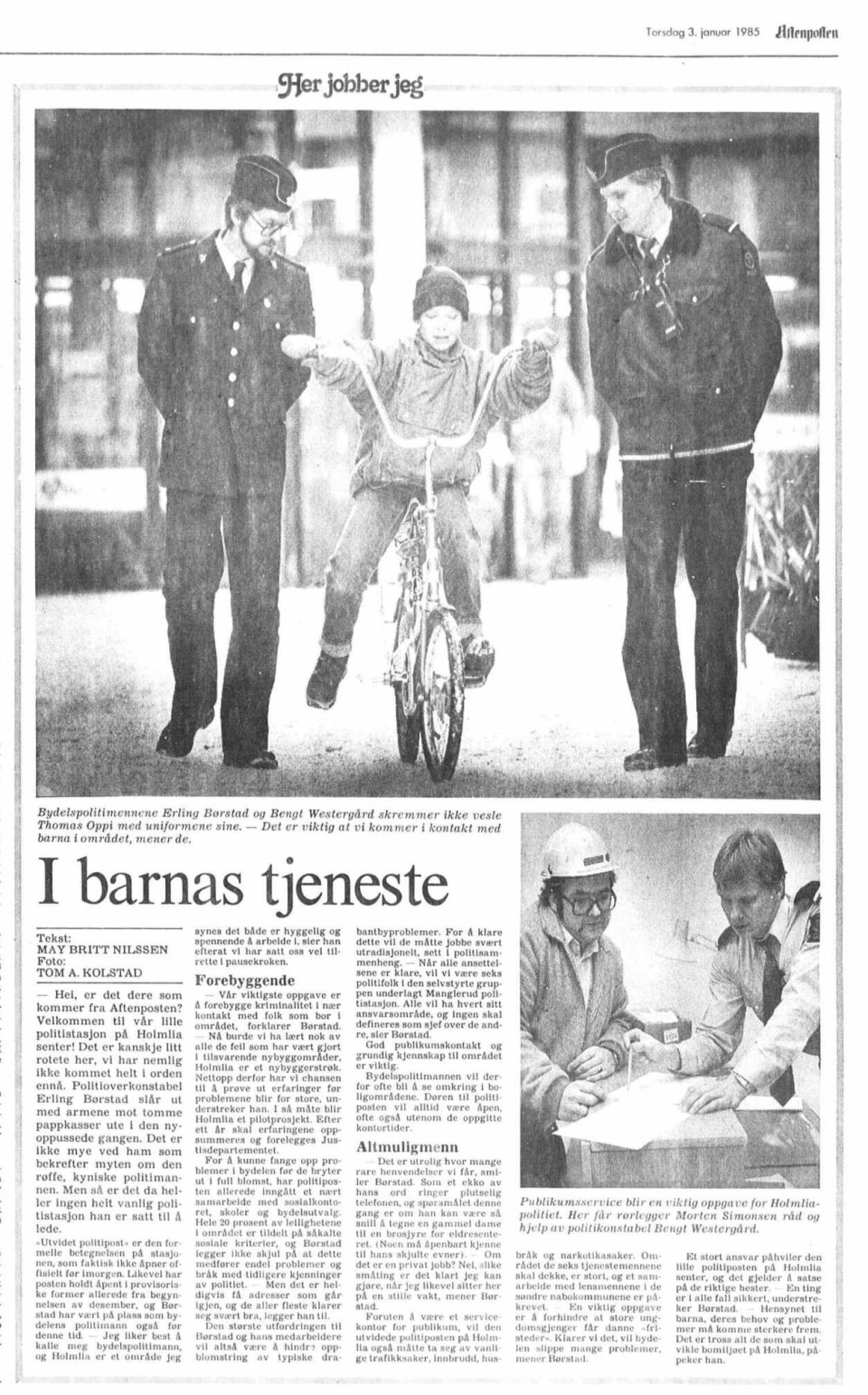 REDD BARNA: – Hensynet til barna, deres behov og problemer må komme sterkere fram. Det er tross alt de som skal utvikle bomiljøet på Holmlia, var meldingen fra politioverkonstabel Erling Børstad til Aftenposten sommeren 1985.