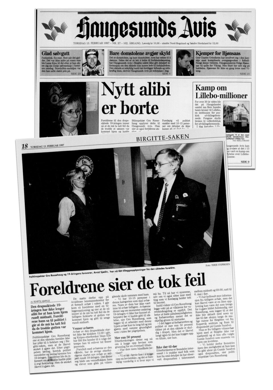 FORSIDESTOFF: Denne saken i Haugesunds avis 13. februar 1997, skapte store problemer for etterforskningen. FORSIDESTOFF: Denne saken i Haugesunds avis 13. februar 1997, skapte store problemer for etterforskningen.