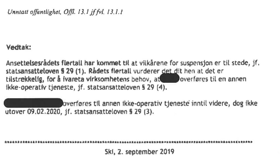 VEDTAKET: Etter at Knut klager på hastevedtaket om å suspendere ham, får han midlertidig lov til å returnere til jobb i ikke-operativ tjeneste.