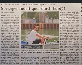 Den tyske avisen Westfälische Nachrichten, og flere andre europeiske aviser, skrev om Steinars rotur nedover mot Port Napoléon. Den tyske avisen Westfälische Nachrichten, og flere andre europeiske aviser, skrev om Steinars rotur nedover mot Port Napoléon.