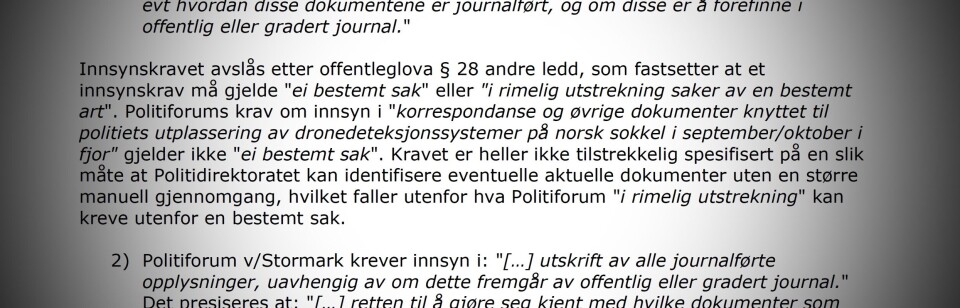 AVVISER INNSYN: Politidirektoratet har gitt avslag på innsyn i egen saksbehandling knyttet til håndteringen av dronetrusselen på norsk sokkel høsten 2022.