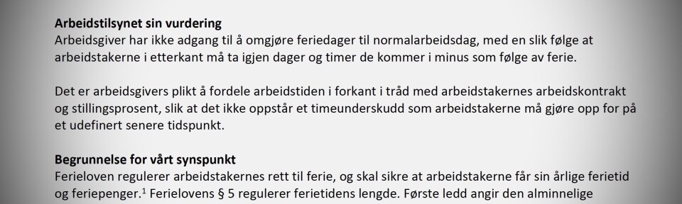 UTTALELSEN FRA ARBEIDSTILSYNET: Arbeidstilsynet har i en uttalelse 4. oktober 2022 slått fast at Sør-Vest politidistrikts praktisering av arbeidstidsbestemmelsene kan være ulovlig.