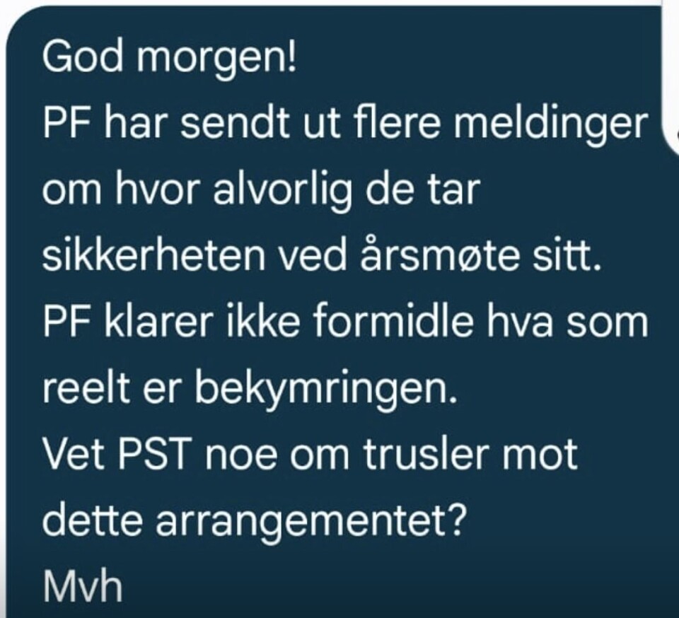 MELDINGEN: Dette er tekstmeldingen som seksjonslederen ved operasjonssentralen sendte til PST om årsmøtet til PF Sør-Vest.