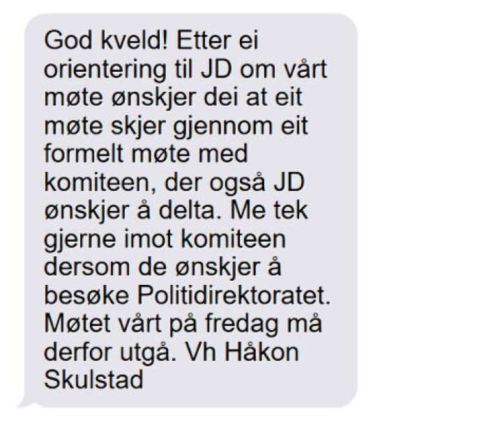 Justisdepartementet nektet politidirektøren å møte lederen for justiskomiteen